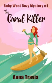Ruby West Cozy Christian Mysteries, The Coral Killer
